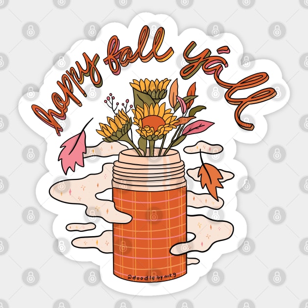 Happy Fall Y'all Sticker by Doodle by Meg